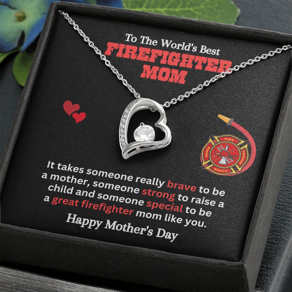 To The World's Best Firefighter Mom | Firefighter's Mother's Day Gift | Gift That I Love