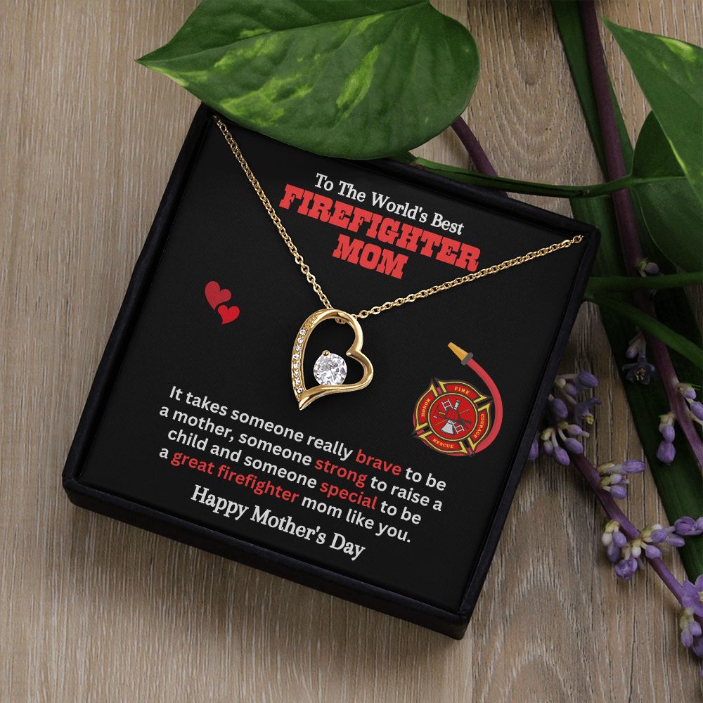 To The World's Best Firefighter Mom | Firefighter's Mother's Day Gift | Gift That I Love