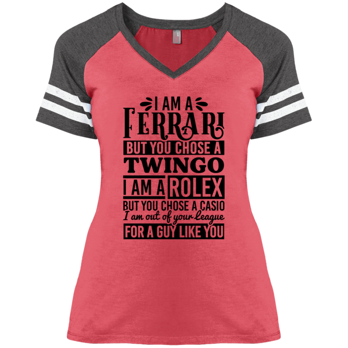 I Am A Ferrari | Ladies' Game V-Neck T-Shirt | Revenge Tee Shirt