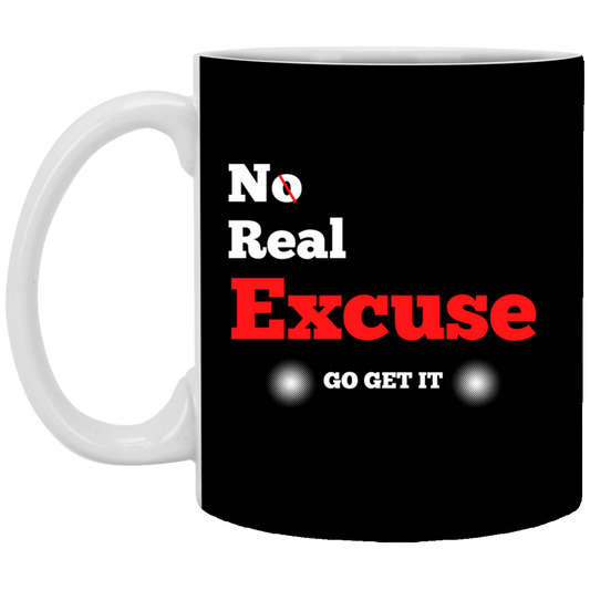 No Real Excuse | Mug
