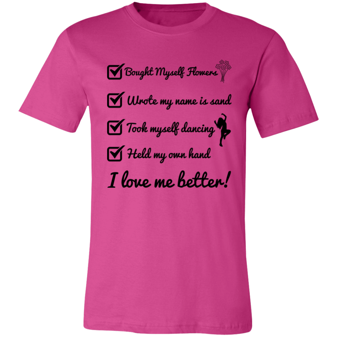 Flowers Breakup Unisex Jersey Short-Sleeve T-Shirt | I Love Me Better!