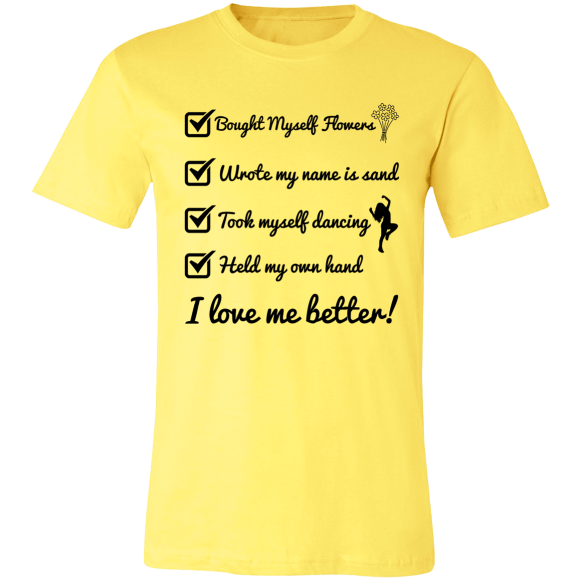 Flowers Breakup Unisex Jersey Short-Sleeve T-Shirt | I Love Me Better!