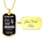 TO MY SON | NEVER FORGET THAT I LOVE YOU (from Dad) | DOG TAG NECKLACE