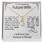 TO MY BEAUTIFUL FUTURE WIFE | ALLURING BEAUTY NECKLACE