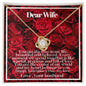 DEAR WIFE, YOU ARE THE ROSE IN MY LIFE; NECKLACE GIFT FOR WIFE