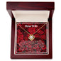 DEAR WIFE, YOU ARE THE ROSE IN MY LIFE; NECKLACE GIFT FOR WIFE