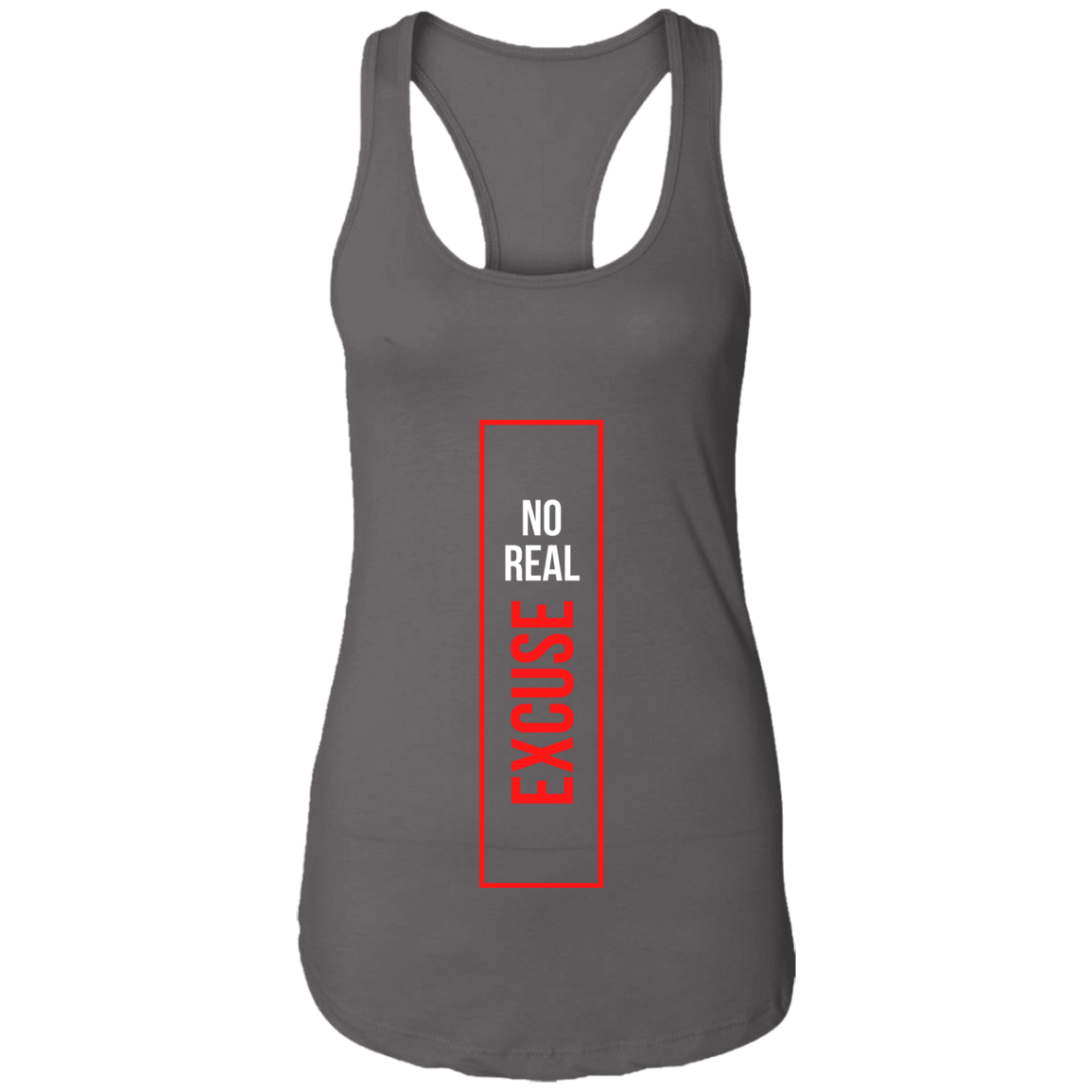 Ladies Ideal Racerback Tank | No Real Excuse | Go Get It