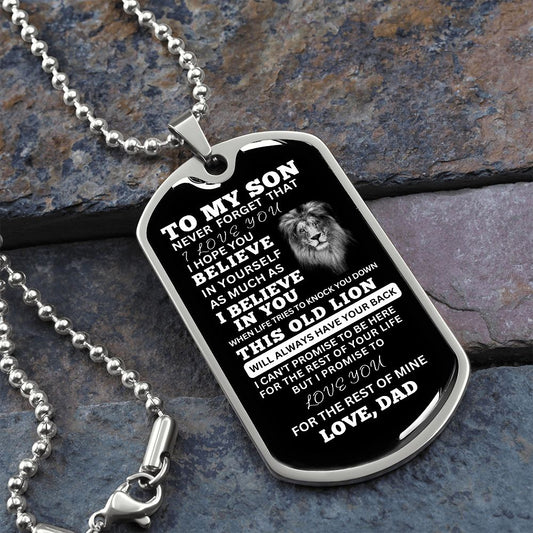 TO MY SON | NEVER FORGET THAT I LOVE YOU (from Dad) | DOG TAG NECKLACE