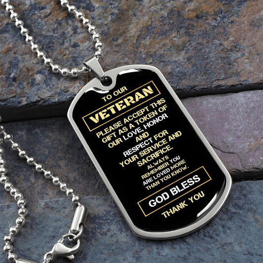 TO OUR VERTERAN DOG TAG | PLEASE ACCEPT THIS GIFT