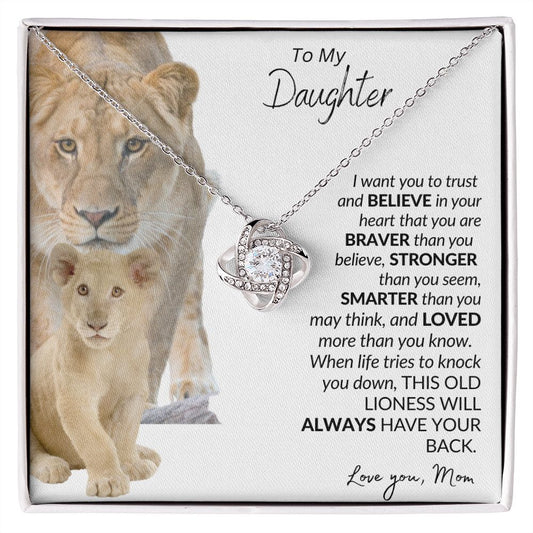 TO MY DAUGHTER NECKLACE | LIONESS AND CUB NECKLACE | I WANT YOU TO TRUST AND BELIEVE | LOVE KNOT NECKLACE