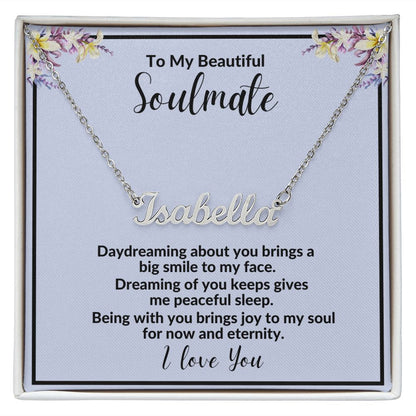 PERSONALIZED NAME NECKLACE | CUSTOM NAME NECKLACE | TO MY BEAUTIFUL SOULMATE